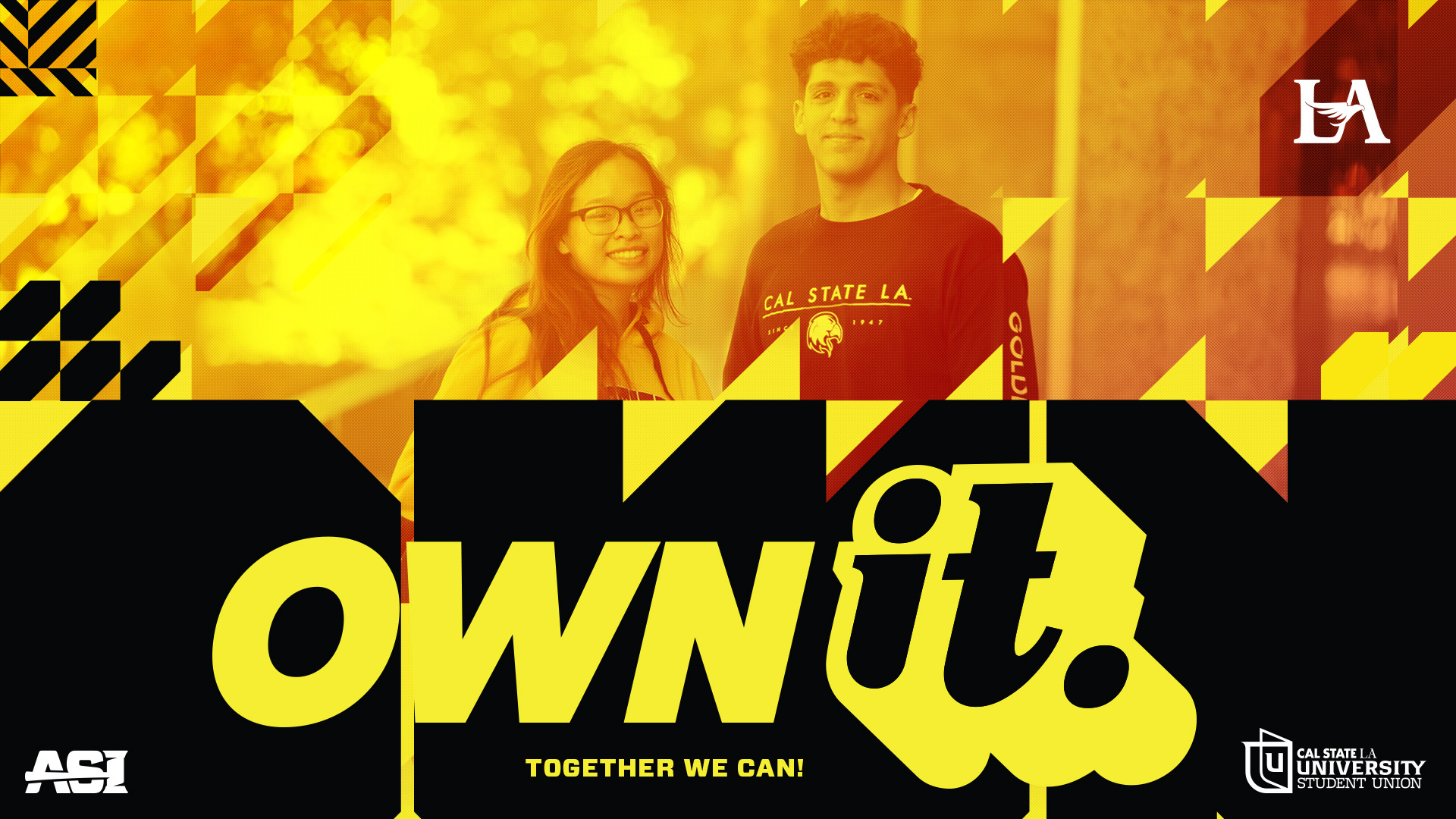 Cal State LA Student Leader Elections Header that says own it together we can!
